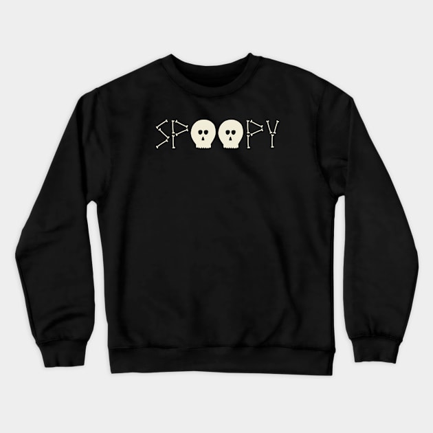 SPOOPY Skeleton Bones Crewneck Sweatshirt by designwrites